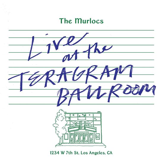 Live At The Teragram Ballroom - The Murlocs - Musik - ATO - 0880882625016 - 7. Juni 2024