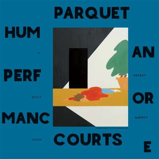 Cover for Parquet Courts · Human Performance (LP) [Standard edition] (2016)