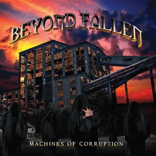 Cover for Beyond Fallen · Machines of Corruption (CD) (2013)
