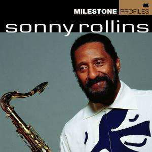 Milestone Profiles - Sonny Rollins - Musikk - CONCORD - 0888072301016 - 7. april 2014