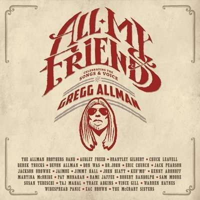 Cover for All My Friends: Celebrating Th · All My Friends: Celebrating The Songs &amp; Voice Of Gregg Allman (LP) (2023)