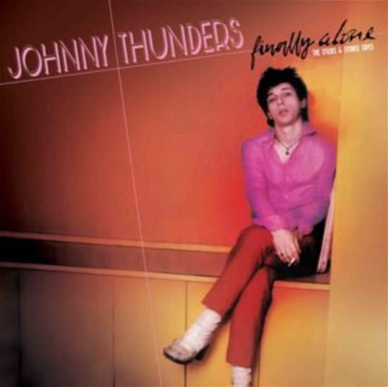 Finally Alone - The Sticks & Stones Tapes - Johnny Thunders - Muziek - CLEOPATRA RECORDS - 0889466376016 - 11 augustus 2023