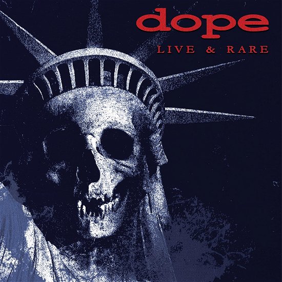 Cover for Dope · Live &amp; Rare (LP) (2024)
