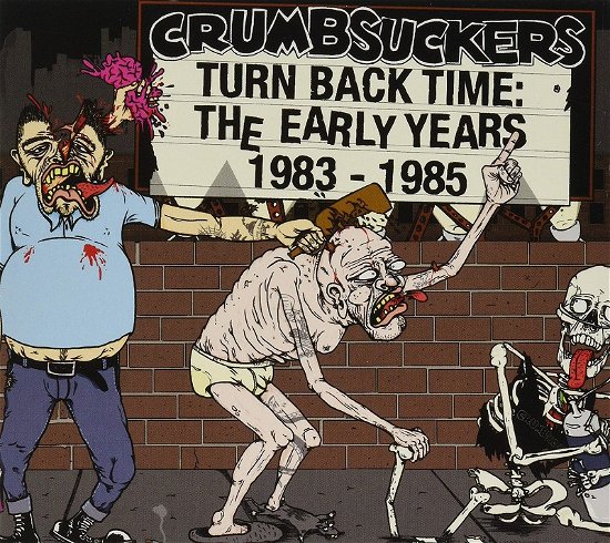 Cover for Crumbsuckers · Turn Back Time (CD) [Digipak] (2020)
