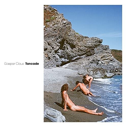 Cover for Gaspar Claus · Tancade (LP) (2022)