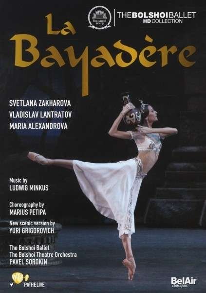La Bayadere - Minkus / Zakharova / Bolshoi Ballet - Musik - BEL AIR CLASSIQUES (HARMONIA M - 3760115301016 - 19 november 2013