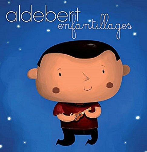 Cover for Aldebert · Aldebert - Enfantillages (CD)