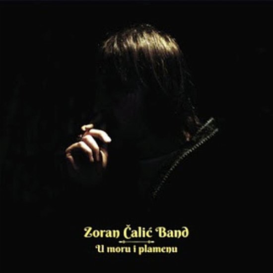 Cover for Čalić Zoran Band · U More I Plamenu (LP) (2016)