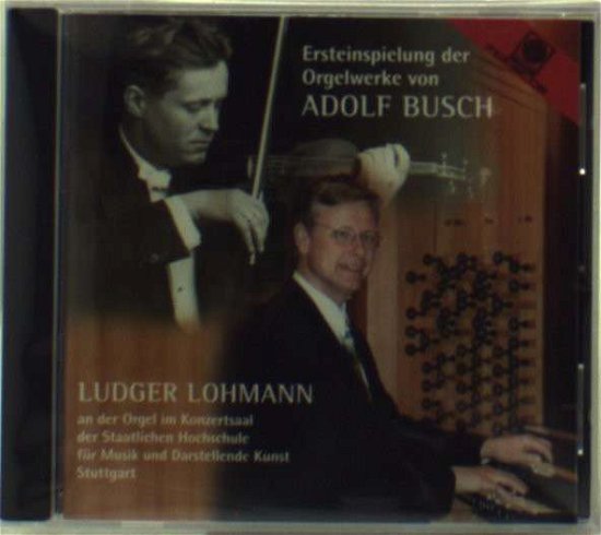 Cover for A. Busch · Orgelwerke (CD) (2013)