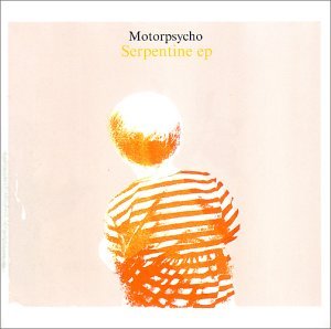 Cover for Motorpsycho · Serpentine -10' (12&quot;) (2002)