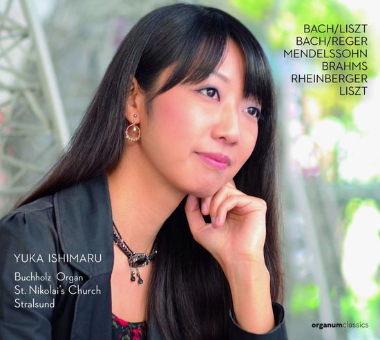 Buchholz Orgel Nikolaikirche Stralsund - Yuka Ishimaru - Muzyka - ORGANUM - 4021568151016 - 14 czerwca 2019