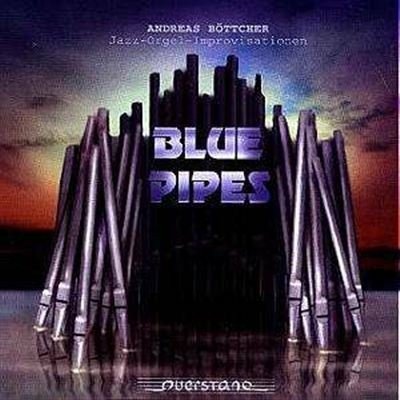 Cover for Andreas Bottcher  · Blue Pipes (CD)