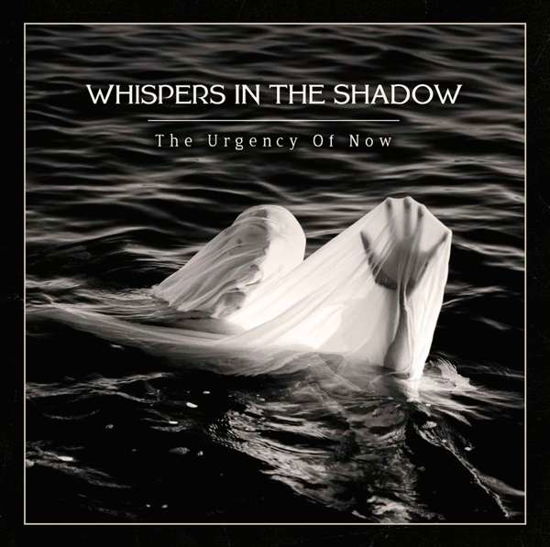The Urgency of Now - Whispers In The Shadow - Musiikki - SOLARLODGE - 4042564183016 - perjantai 13. huhtikuuta 2018
