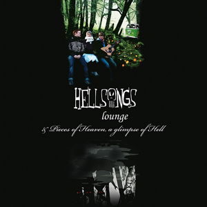 Cover for Hellsongs · Lounge / Pieces of Heaven a Glimpse of Hell (LP) (2013)