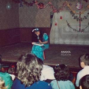 Cover for Anadol · Felicita (CD) (2024)