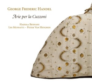 Cover for Hasnaa Bennani / Les Muffatti / Peter Van Heyghen · Handel: Arie Per La Cuzzoni (CD) (2016)