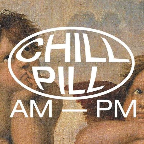 V.A. - Chill Pill II (Mix CD + DL code) · Chill Pill Ii (CD) (2020)