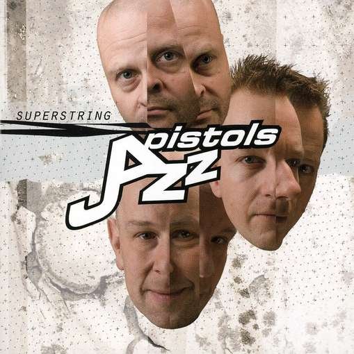 Cover for Jazz Pistols · Superstring (CD) (2010)