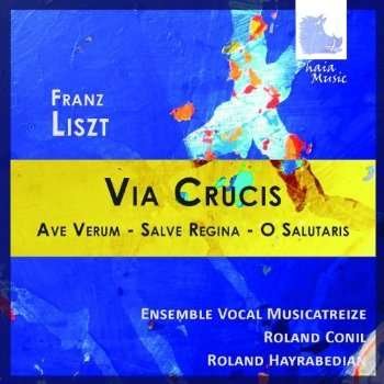 Cover for Franz Liszt (1811-1886) · Via Crucis (Version für Chor &amp; Klavier) (CD)