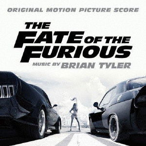 Original Motion Picture Score the Fate of the Furious - Brian Tyler - Musiikki - RAMBLING RECORDS INC. - 4545933174016 - keskiviikko 21. elokuuta 2019