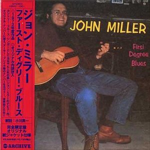 Cover for John Miller · First Degree Blues (CD) [Limited edition] (2005)
