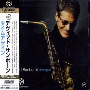 Timeagain * - David Sanborn - Musik - UNIVERSAL MUSIC CLASSICAL - 4988005353016 - 17. Dezember 2003