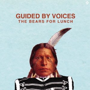 Cover for Guided by Voices · Bears for Lunch (CD) [Japan Import edition] (2013)