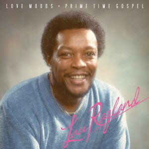 Cover for Lou Ragland · Love Moods + Prime Time Gospel &lt;limited&gt; (CD) [Japan Import edition] (2012)