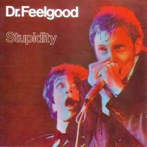 Cover for Dr Feelgood · Stupidity (LP) (2013)