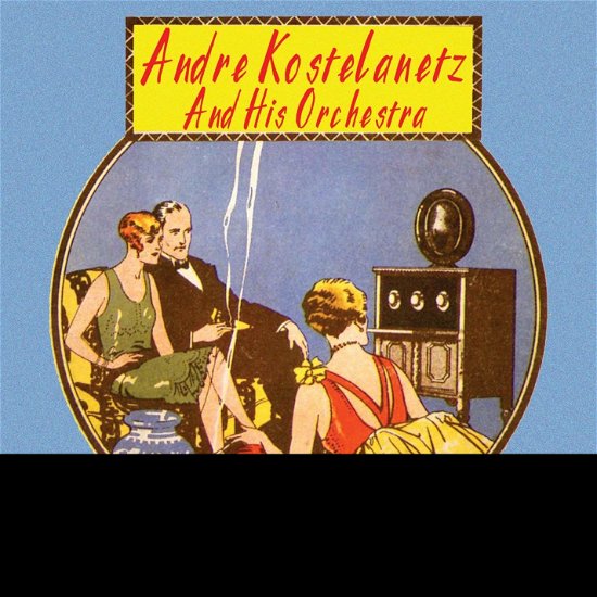 On the Air - Andre Kostelanetz and His Orchestra - Muziek - CADIZ - SOUNDS OF YESTER YEAR - 5019317021016 - 16 augustus 2019