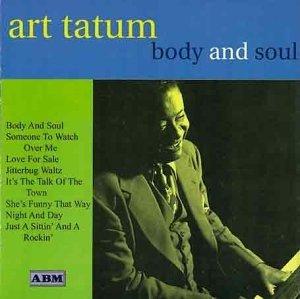 Cover for Art Tatum · Art Tatum - Bady And Soul (CD)