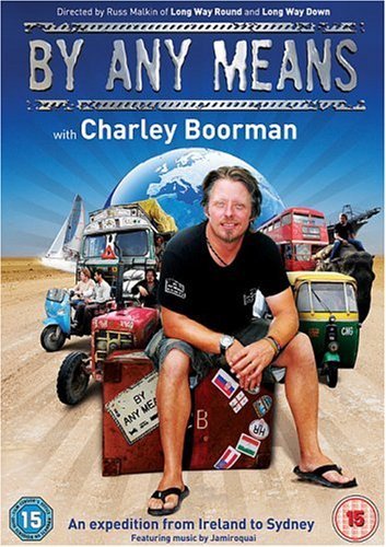 Cover for Charley Boorman - by Any Means (DVD) (2008)