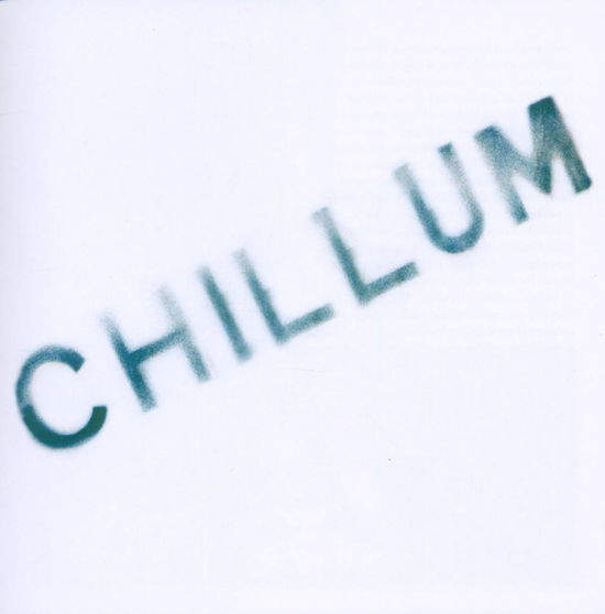 Cover for Chillum (CD) (2010)