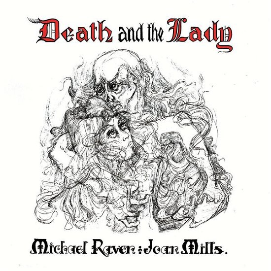 Death and the Lady - Michael Raven and Joan Mills - Musik - SUNBEAM RECORDS - 5051125510016 - 2. Dezember 2013