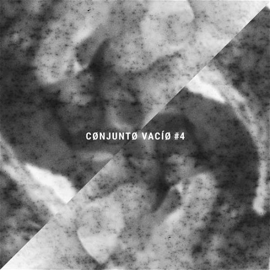 Conjunto Vacio #4 - Conjunto Vacio 4 / Various - Musik - CONJUNTO VACIO - 5055869586016 - 13. marts 2020