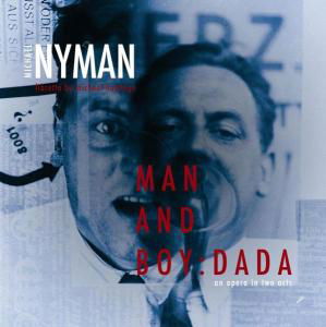 Cover for Nyman Michael · Man and Boy:dada (CD) (2005)