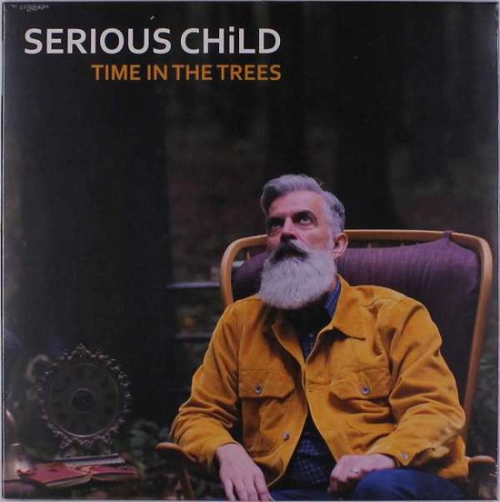 Serious Child · Time In The Trees (LP) (2020)