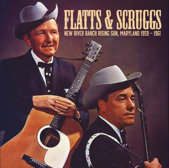 Cover for Flatts &amp; Scruggs · New River Ranch Rising Sun Maryland 1959-1961 (CD) (2017)