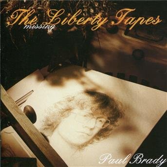 Cover for Paul Brady · Missing Liberty Tapes (CD) (2001)
