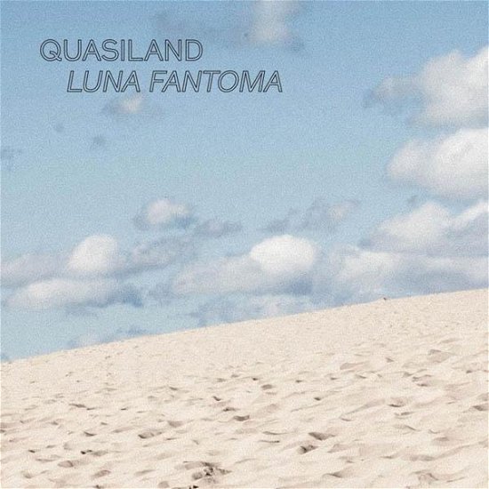 Cover for Quasiland · Luna Fantoma (CD) (2018)