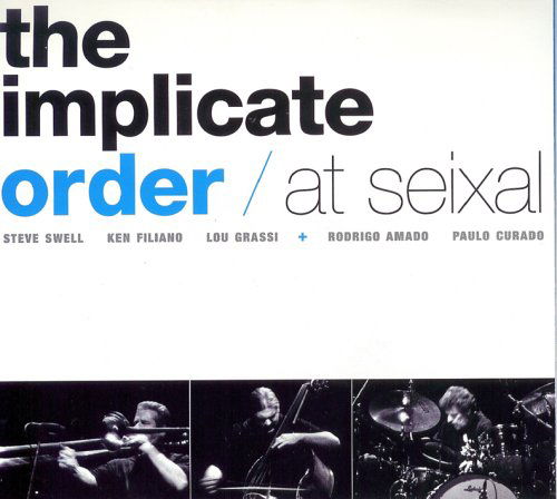 Cover for Steve Swell · Implicate Order (CD) (2011)