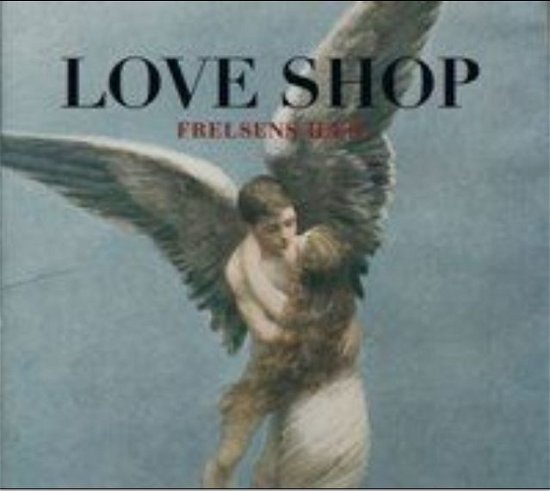 Cover for Love Shop · Frelsens Hær (LP) (2016)