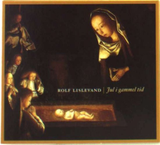 Jul I Gammel Tid - Rolf Lislevand - Music - KIRKELIG KULTURVERKSTED - 7029971053016 - March 3, 2011