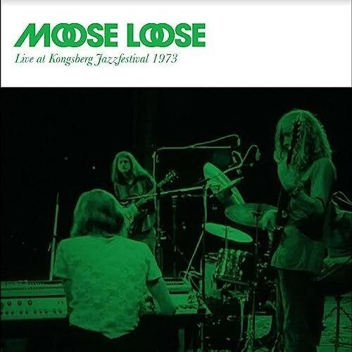 Cover for Moose Loose · Live at Kongsberg 1973 (CD) (2023)