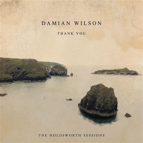 Thank You (The Holdsworth Sessions) - Damian Wilson - Musiikki - BLACKLAKE - 7110534608016 - perjantai 11. lokakuuta 2019