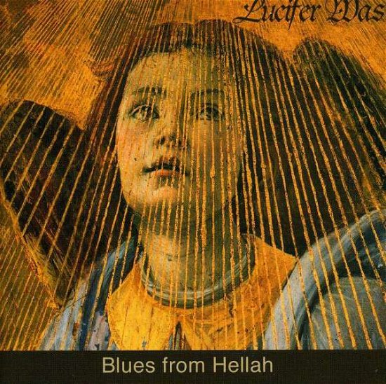 Cover for Lucifer Was · Blues from Hellah (CD) (2004)