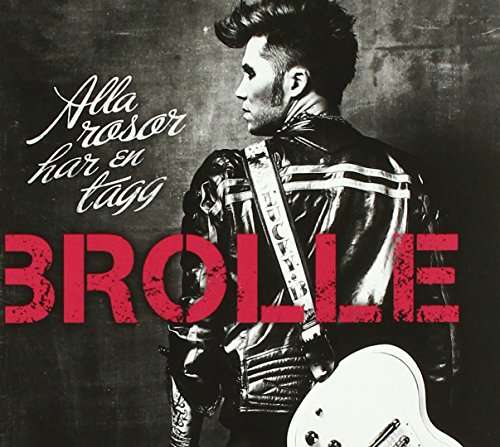 Alla Rosor Har en Tagg - Brolle - Musik - Borderline - 7393210765016 - 12. Juni 2013