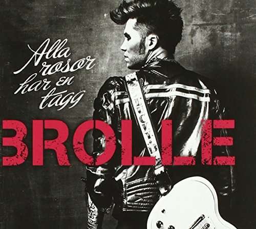 Cover for Brolle · Alla Rosor Har en Tagg (CD) (2013)