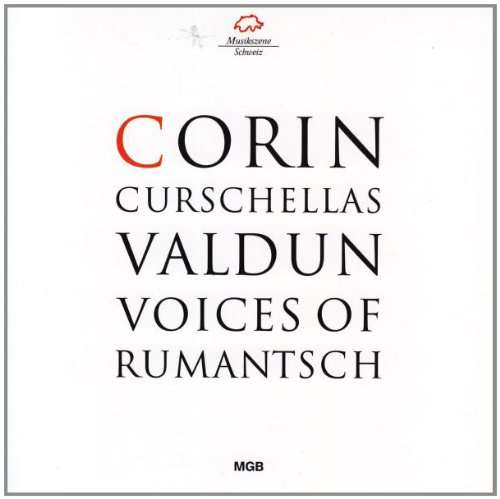 Cover for Curschellas,Corin / Akchoté / Delbecq / Argüelles/+ · * Valdun Voices of Rumantsch (CD) (2016)