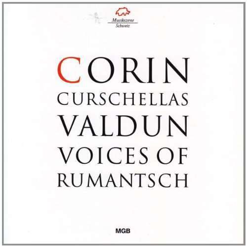 Cover for Curschellas,Corin / Akchoté / Delbecq / Argüelles/+ · * Valdun Voices of Rumantsch (CD) (2016)